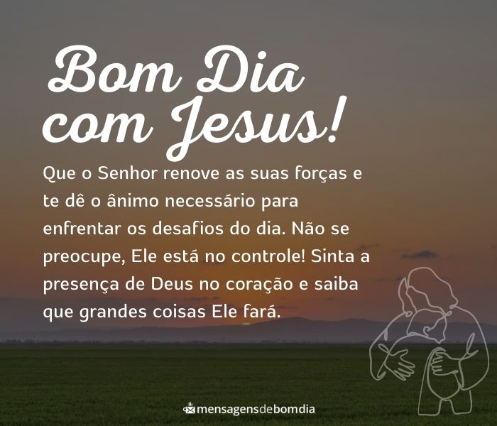 Bom Dia com Jesus: 73 Mensagens para Abençoar sua Manhã – Mensagens de ...